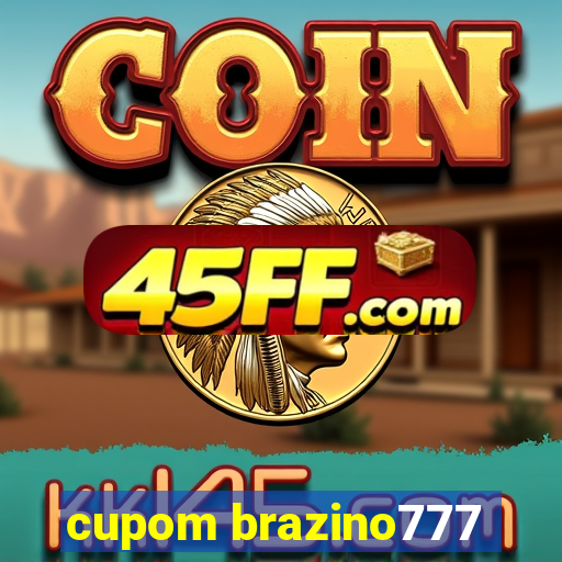 cupom brazino777